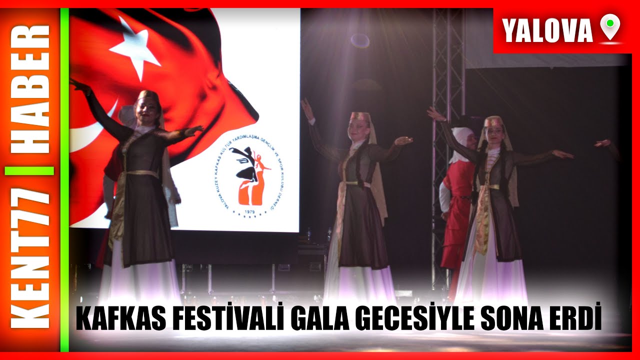 KAFKAS FESTİVALİ GALA GECESİYLE SONA ERDİ