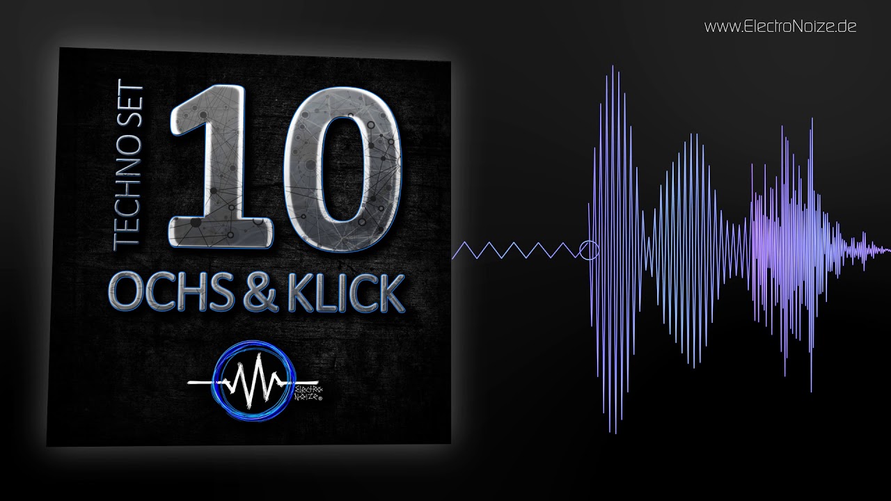 ElectroNoize® Techno Set 10 – OCHS & KLICK – Podcast