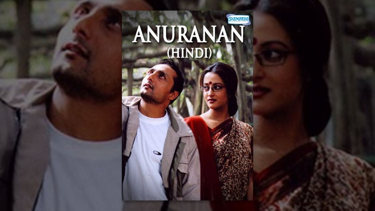 Anuranan Hindi Dubbed Movie (2008) - Rahul Bose,Rituparna Sengupta,Raima Sen - Popular Dubbed Movies