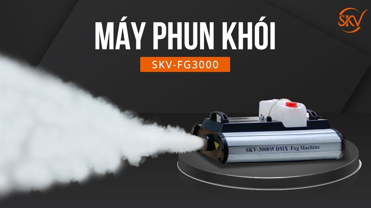 Máy Phun Khói 3000W - SKV FG3000 | SKV Lighting