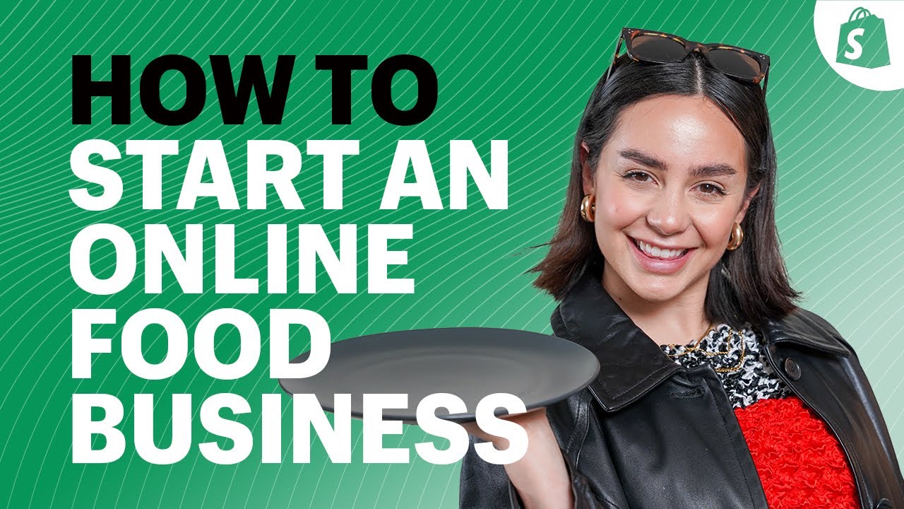 How To Start An Online Food Business (Step-by-Step Tutorial)