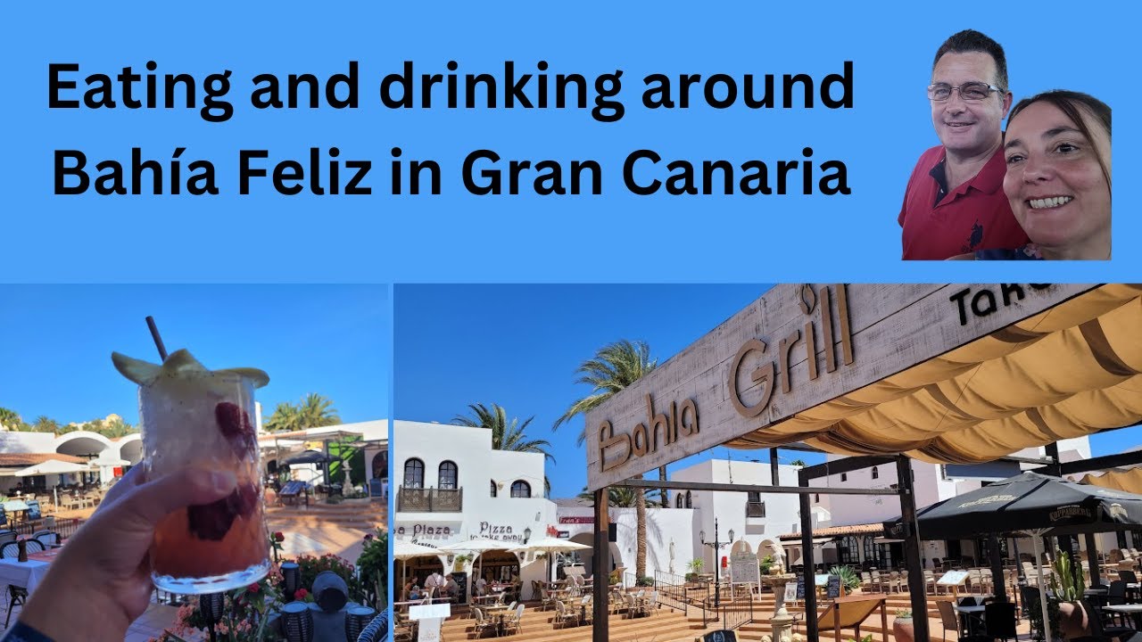 Eating & Drinking Around Bahía Feliz in Gran Canaria.  Bahia Grill and the Taverna at Hotel Orquidea