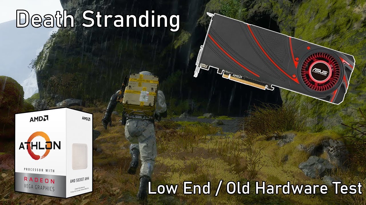 Death Stranding On Low End / Old PC Hardware: Will It Run?