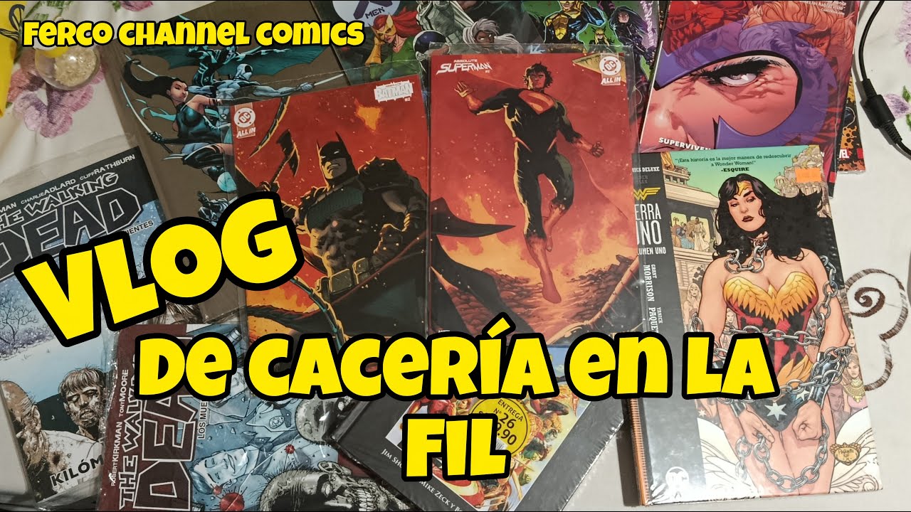VLOG: CAZANDO COMICS EN LA FIL - ¿QUE ENCONTRAMOS?