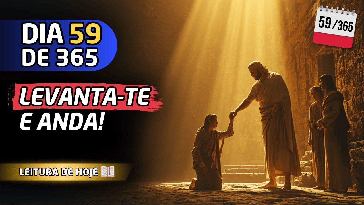 Pedro Cura o Coxo em Nome de Jesus | Atos dos Apóstolos 3 – Dia 59 de 365