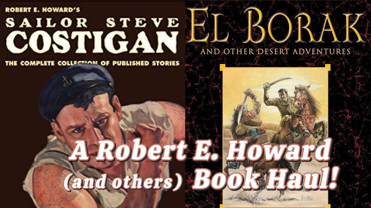 A Robert E.  Howard (and others) Book Haul