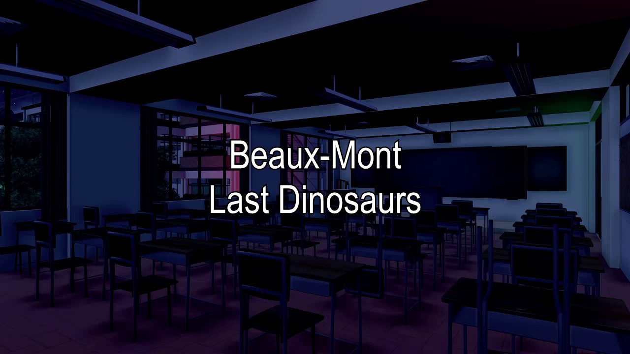 Beaux Mont - Last Dinosaurs (Sub. Español)