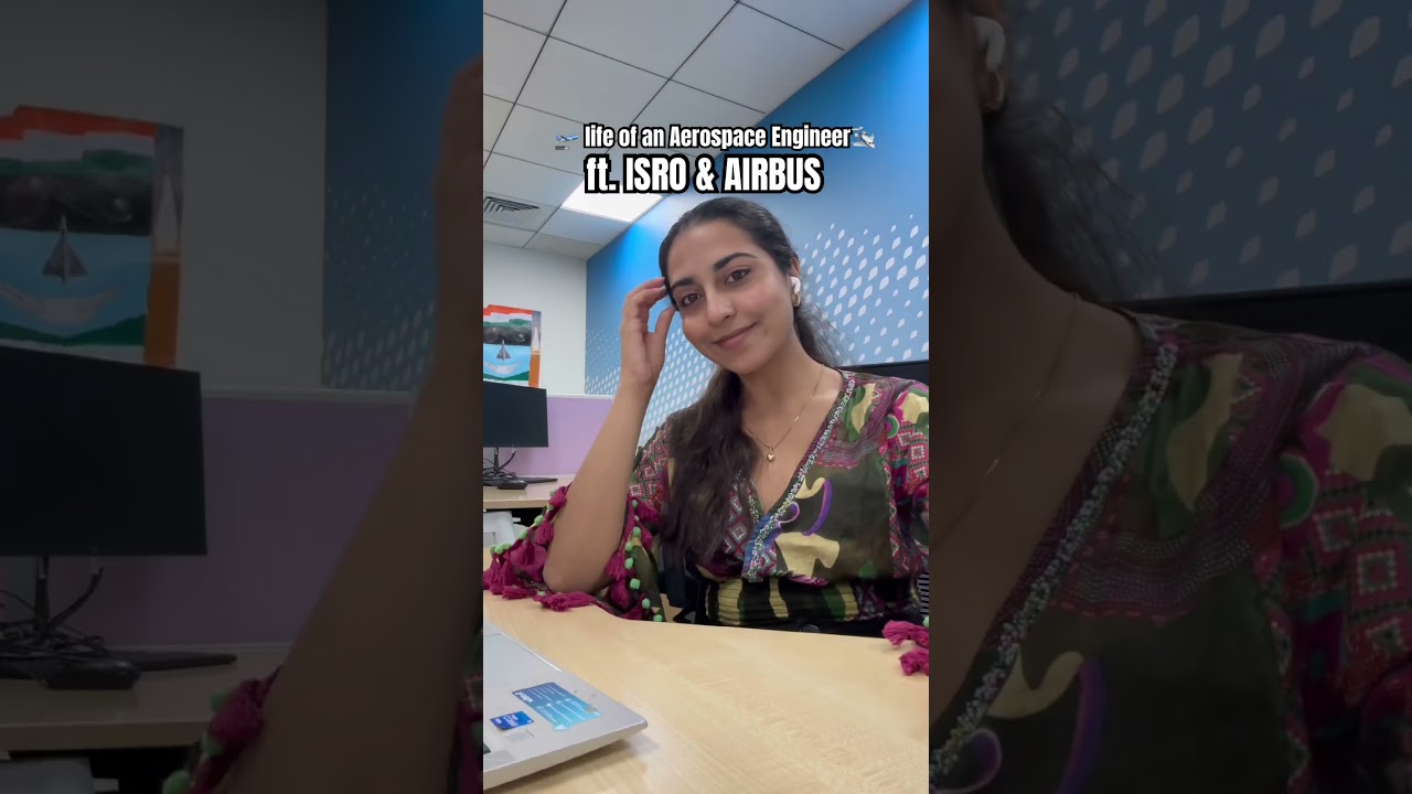 ISRO & AIRBUS 🤓 #aerospaceengineering life of an aerospace engineer