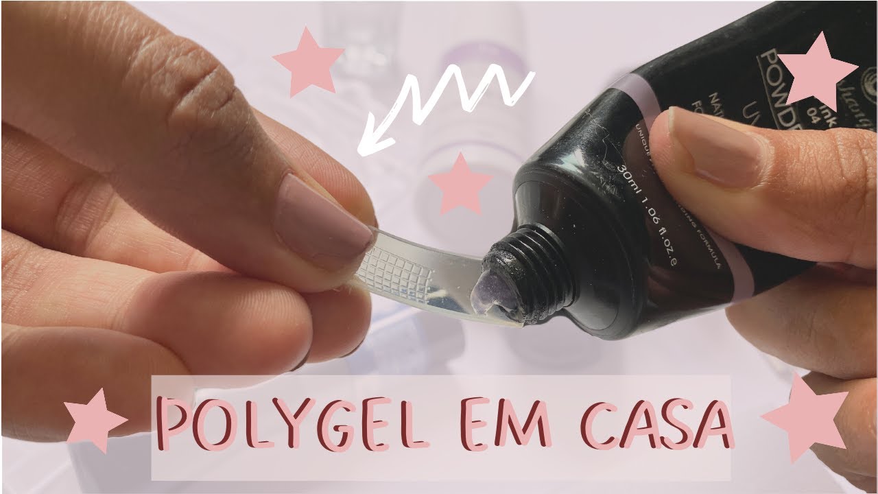 COMO FAZER UNHAS POLYGEL EM CASA SENDO NÃO PROFISSIONAL