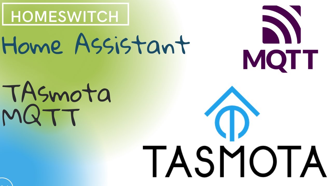 Home Assistant - Tasmota  MQTT