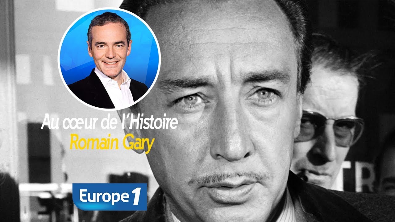 Au c&oelig;ur de l'histoire: Romain Gary (Franck Ferrand)