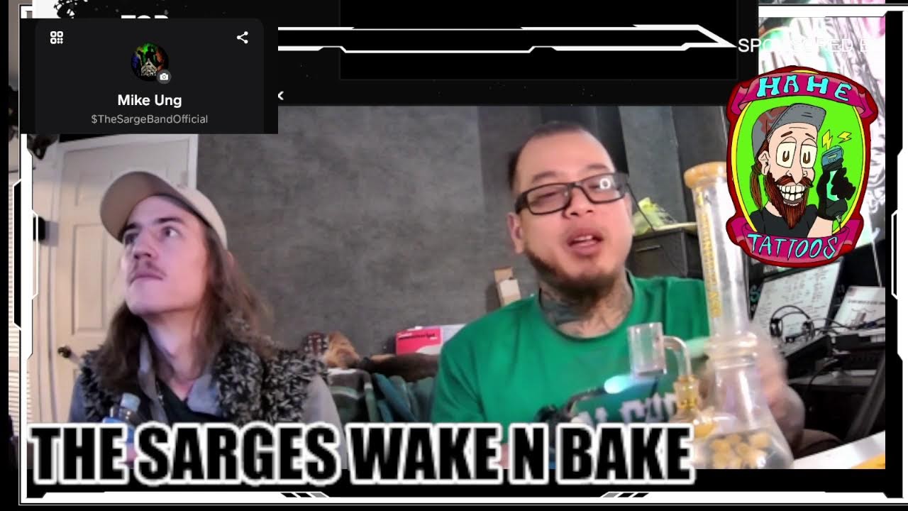 THE SARGES WAKE N BAKE W SPECIAL GUEST : JACK THE DAB LAD