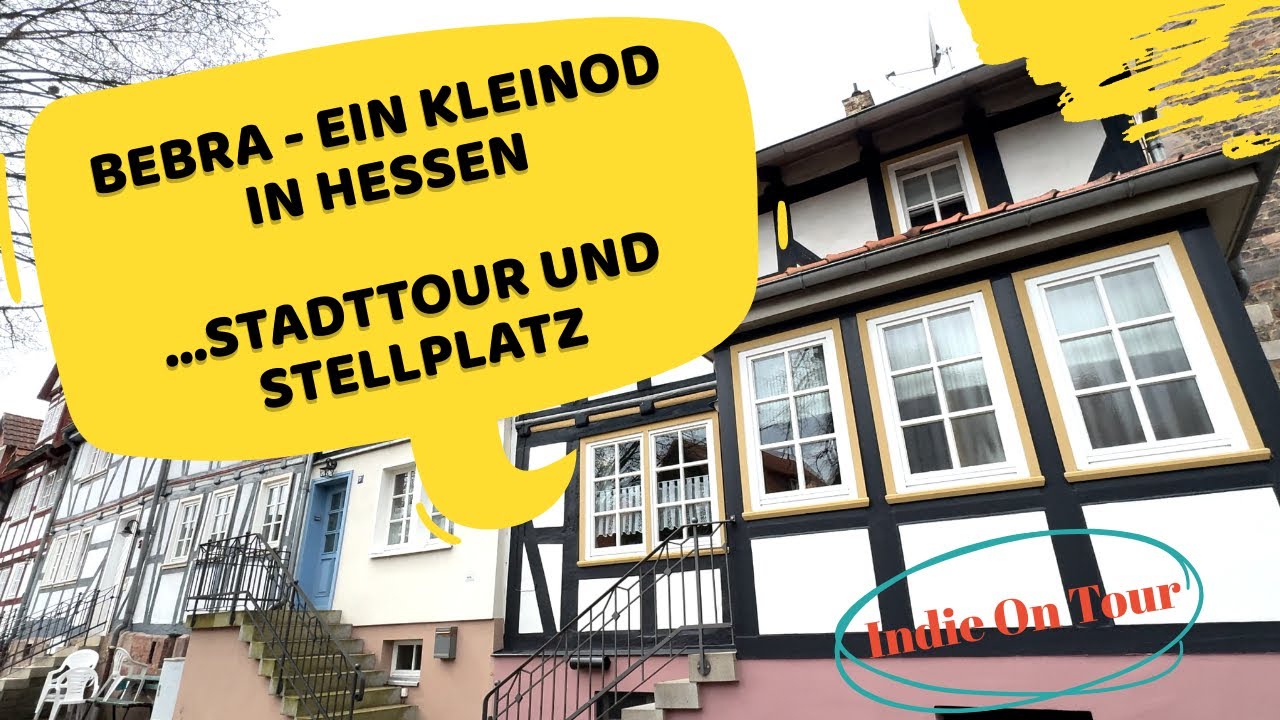 Bebra- Ein Kleinod in Hessen ... Stadttour und Stellplatz