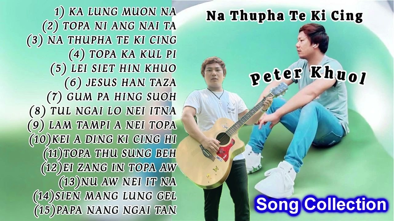 NA THUPHA TE KICING-Album-PETER KHUOL.Cfflcially GOSPEL SONG