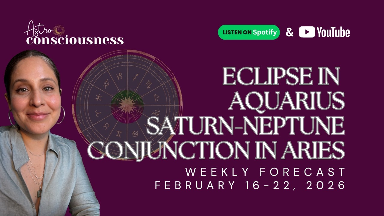 ECLIPSE IN AQUARIUS - SATURN-NEPTUNE CONJUNCTION IN ARIES - VENUS-NORTH NODE CONJUNCTION IN PISCES