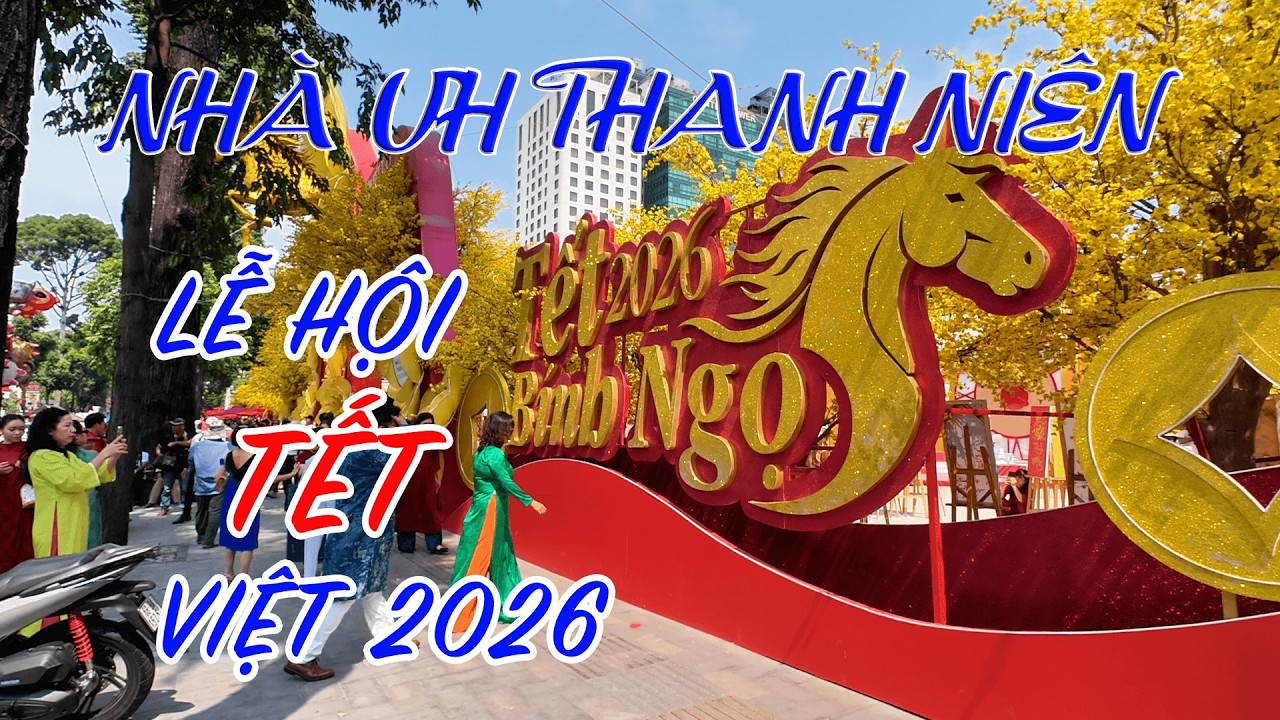 Nhà Văn Hóa Thanh Niên Ngày 20 Tháng Chạp - Xuân Bính Ngọ