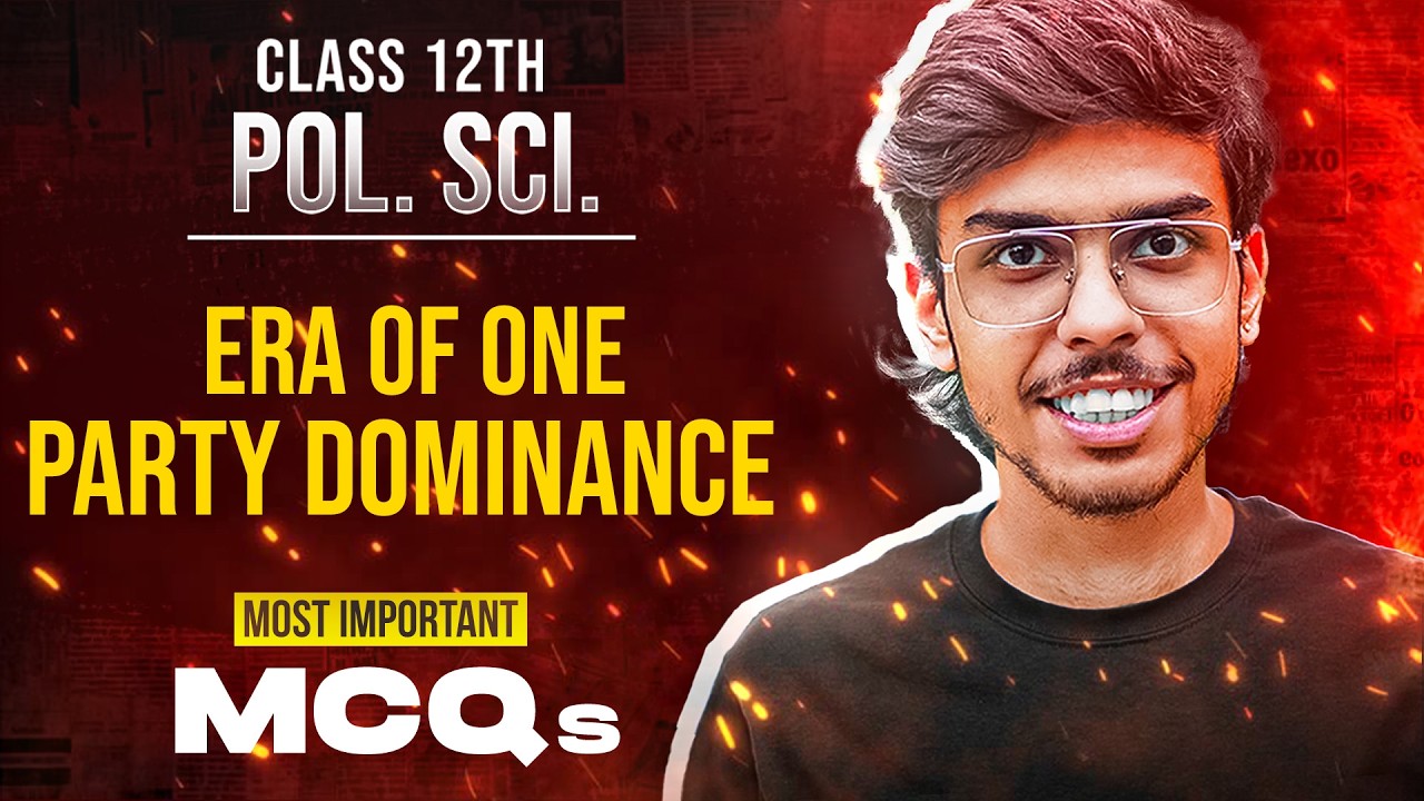Era of One Party Dominance Class 12 Political Science Most Important MCQs Questions Board Exams