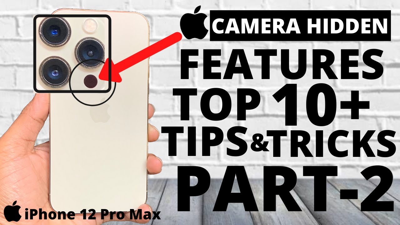 Top 10+ | Tips And Tricks For iPhone 12 Pro Max Camera | Hidden Features | Part 2 | In Hindi |