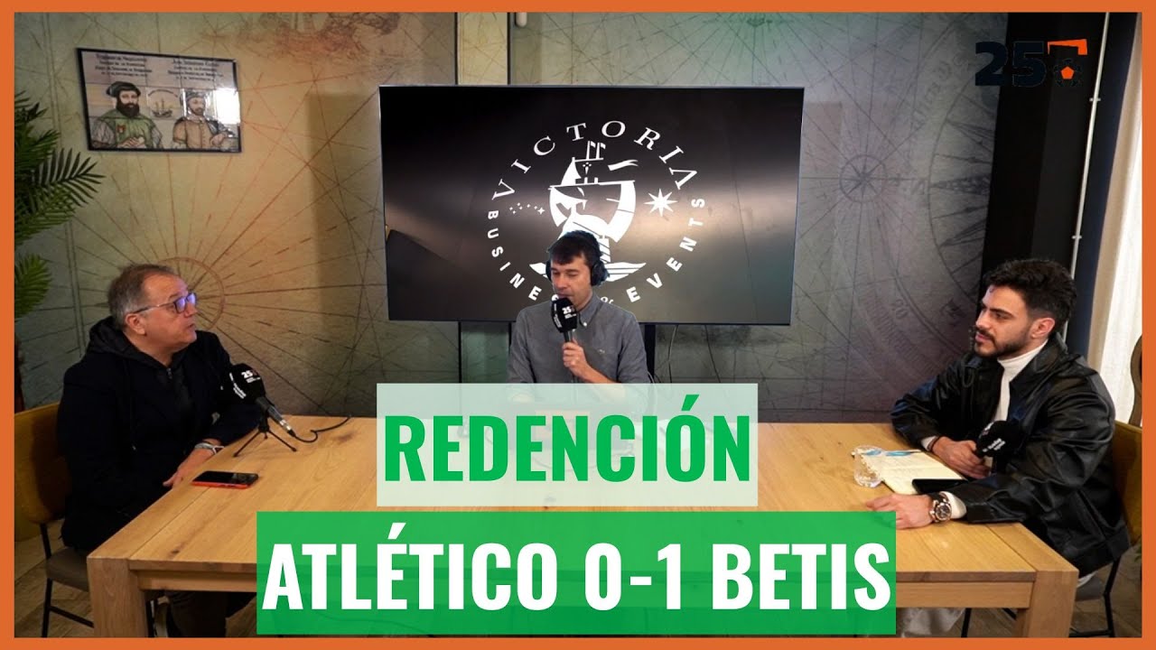 Muchodepodcast: REDENCI&Oacute;N | Atl&eacute;tico 0-1 Betis