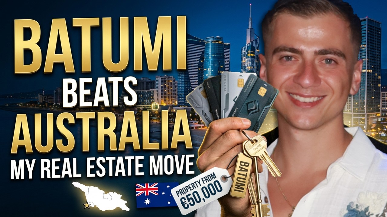 Why I'm Buying Property in Batumi, Georgia (Aussie Investor 2026)