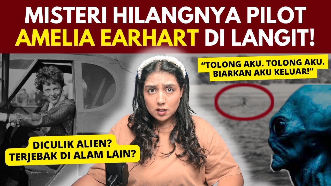 Kasus MENCENGANGKAN AMELIA EARHART di SAMUDRA PASIFIK. | #NERROR