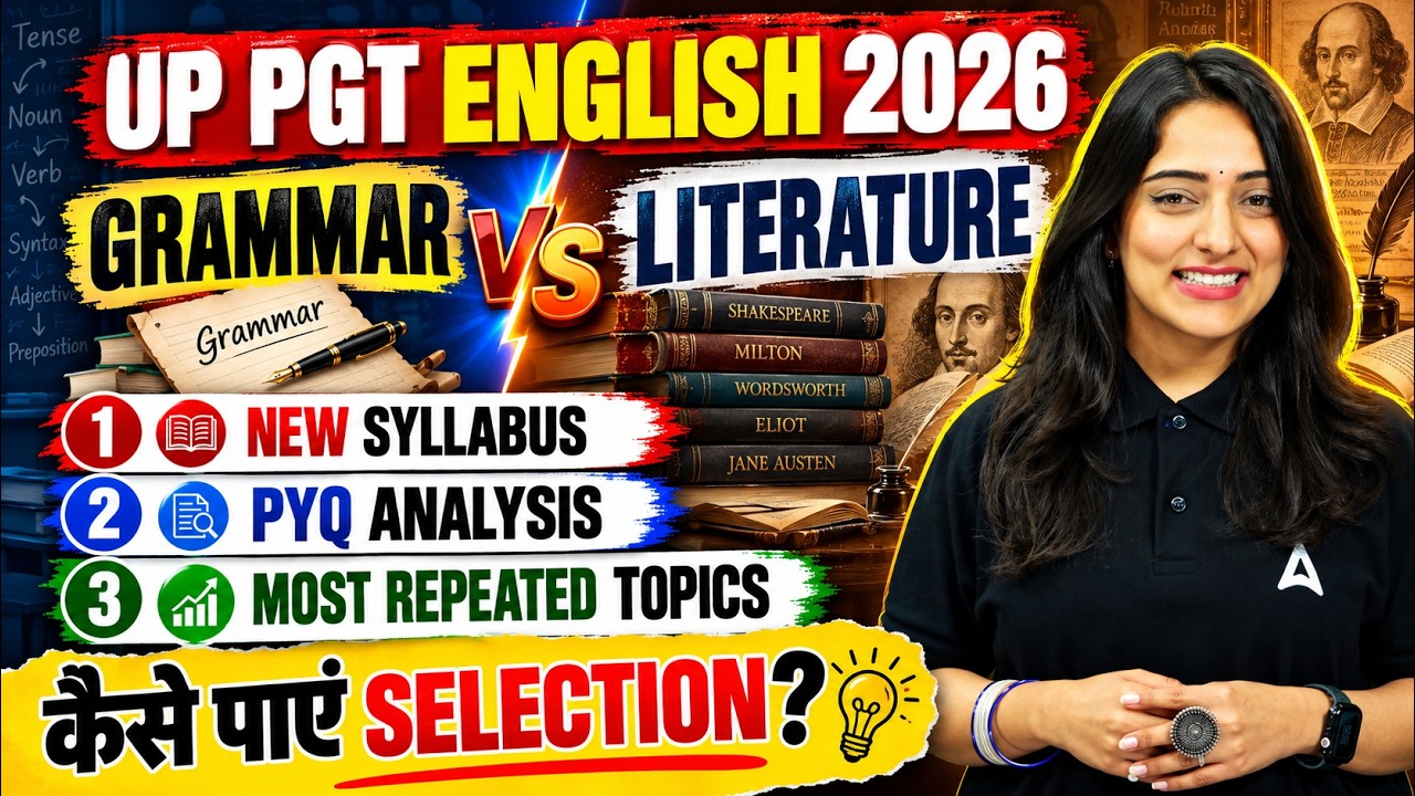 UP PGT English 2026: Grammar vs Literature | Complete Strategy & New Syllabus Analysis