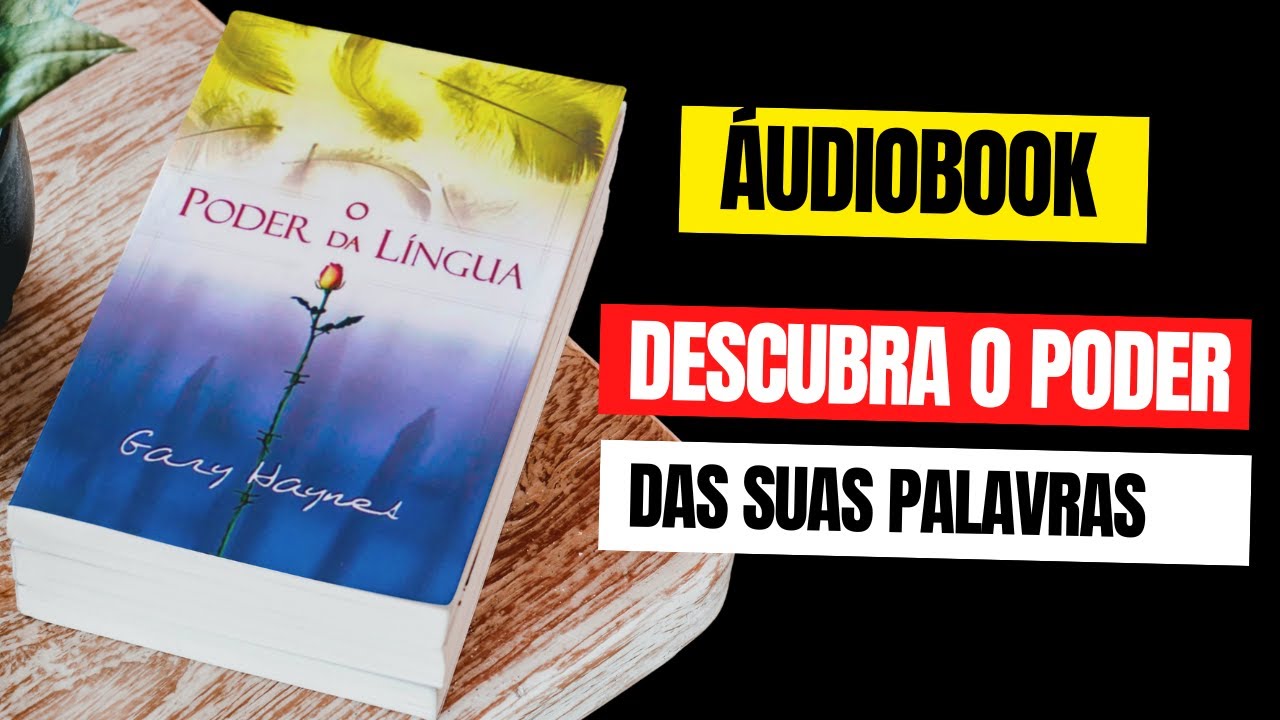 Audiolivro O Poder da Língua - Gary Hagnes