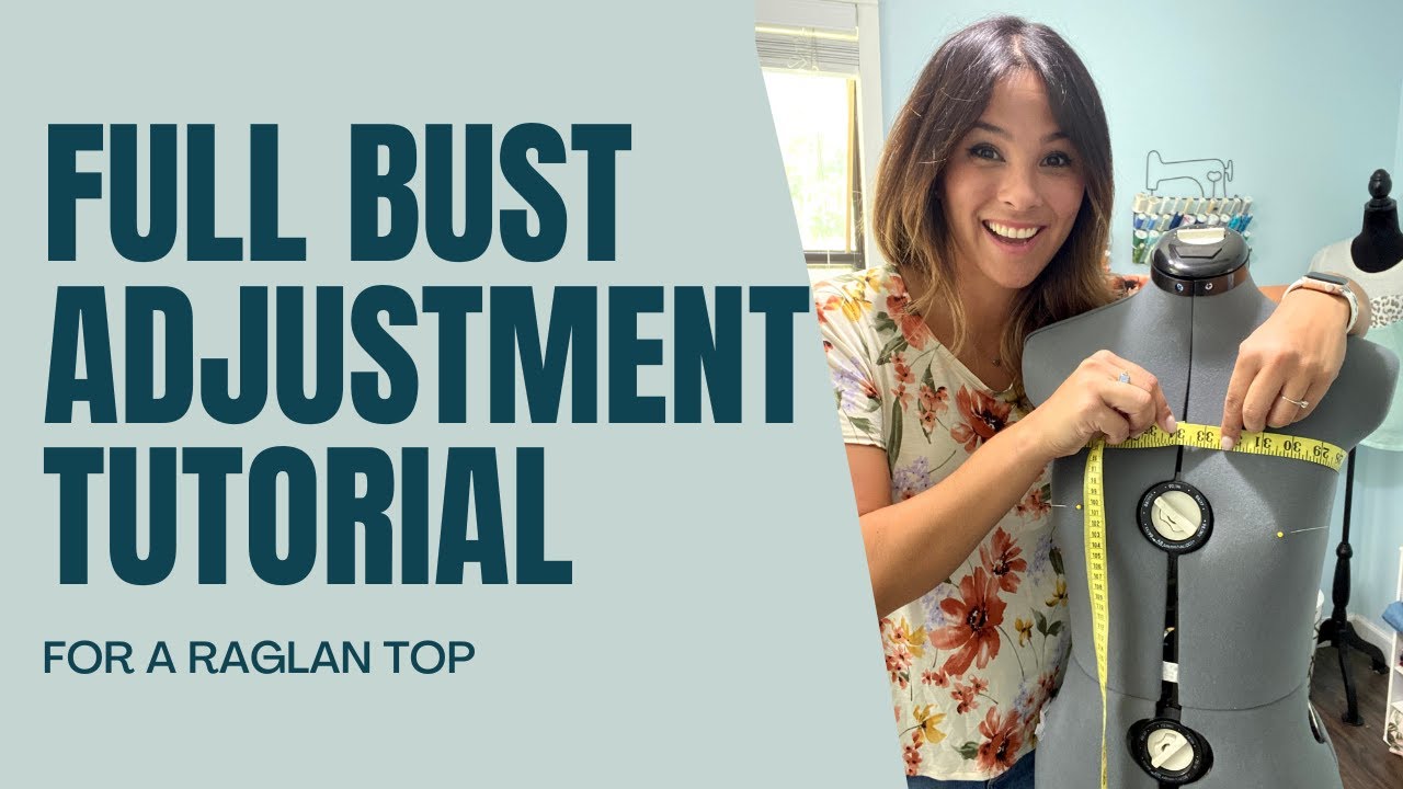 Full Bust Adjustment For A Raglan Style Top! Easy Sewing Tutorial for Beginners.