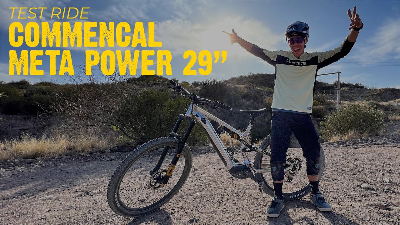 TEST RIDE DE MI NUEVA E-BIKE | COMMENCAL META POWER 29