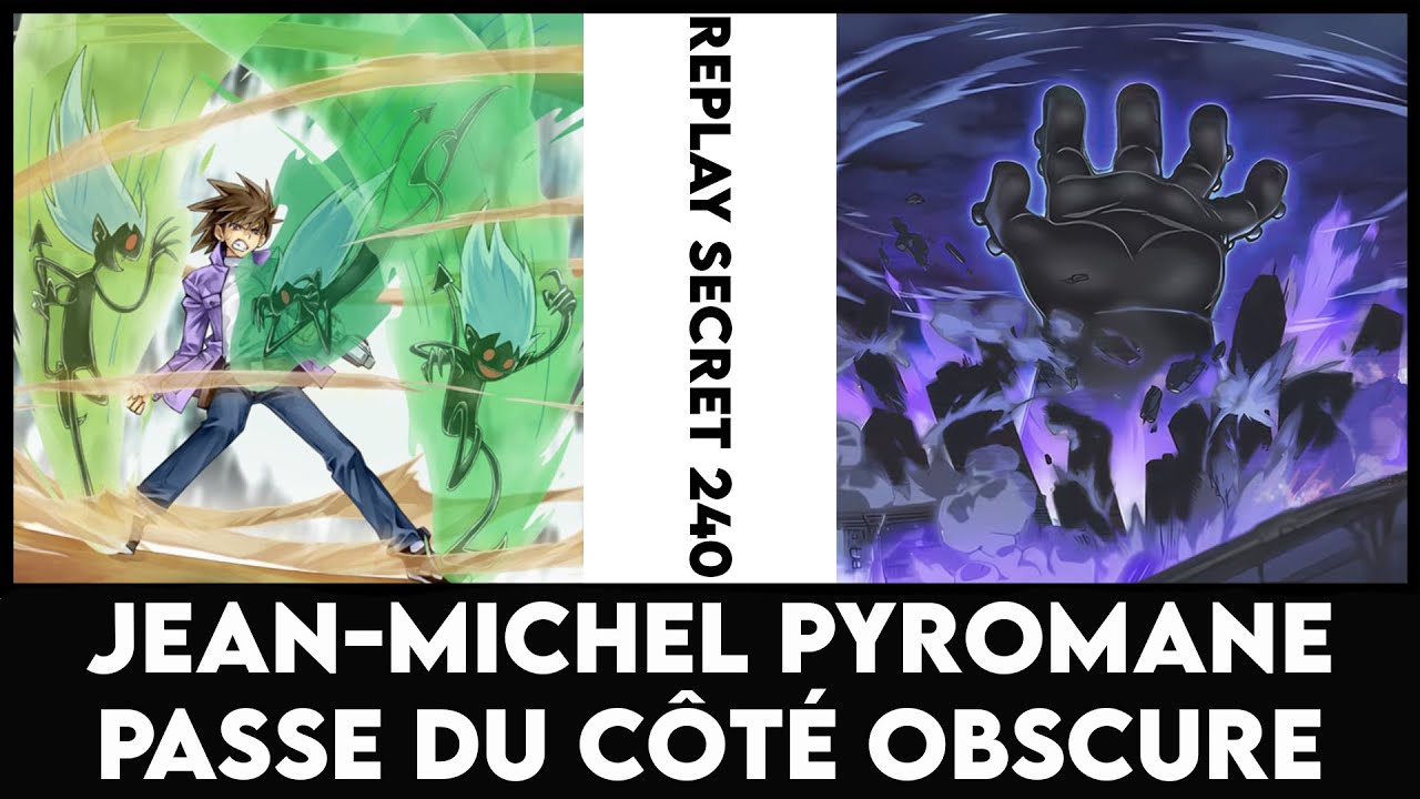 Replay Secret 240 : Jean-Michel pyromane passe du côté obscure