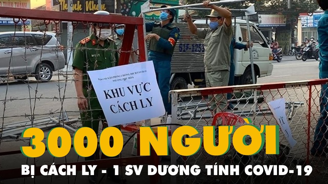 Sinh viên ở Bình Dương mắc COVID-19, cách ly khoảng 3.000 dân trong 15 ngày