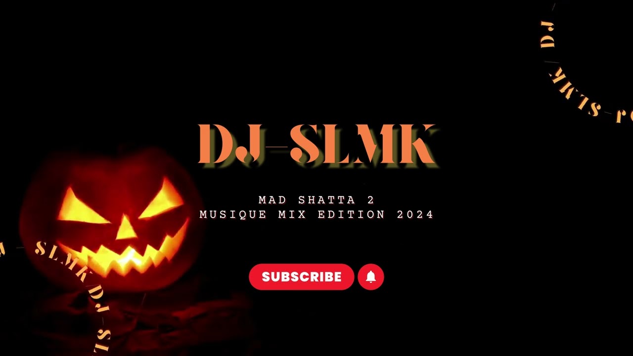 DJ SLMK  (  MAD SHATTA  2 ) MUSIQUE MIX  EDITION 2024
