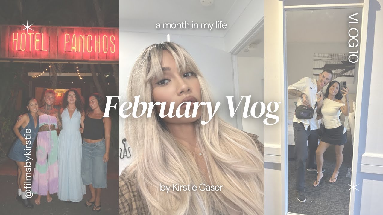 VLOG!!! February, birthdays & friends | Kirstie Caser 