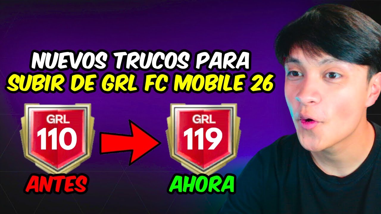¡TRUCOS Para Subir de GRL RÁPIDO en FC Mobile 26!