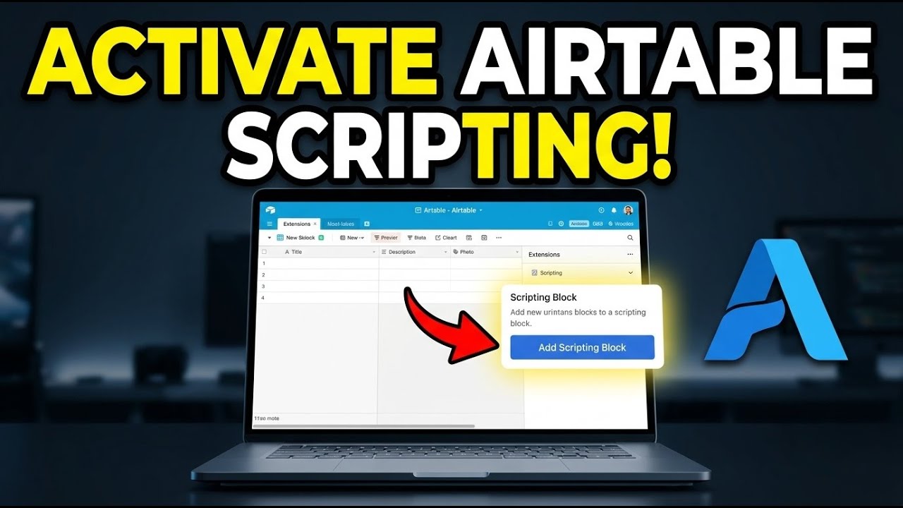 Как включить скриптинг Airtable для пользовательской автоматизации &mdash; полное руководство