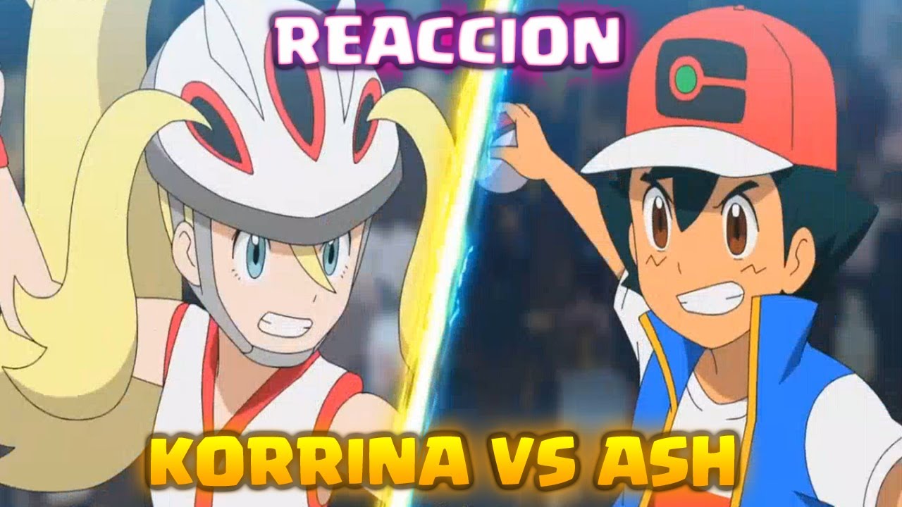 REACCION POKEMON (2019) CAPITULO 25 SUB ESPA&Ntilde;OL | KORRINA VS ASH | BATALLA INTENSA HASTA EL FINAL