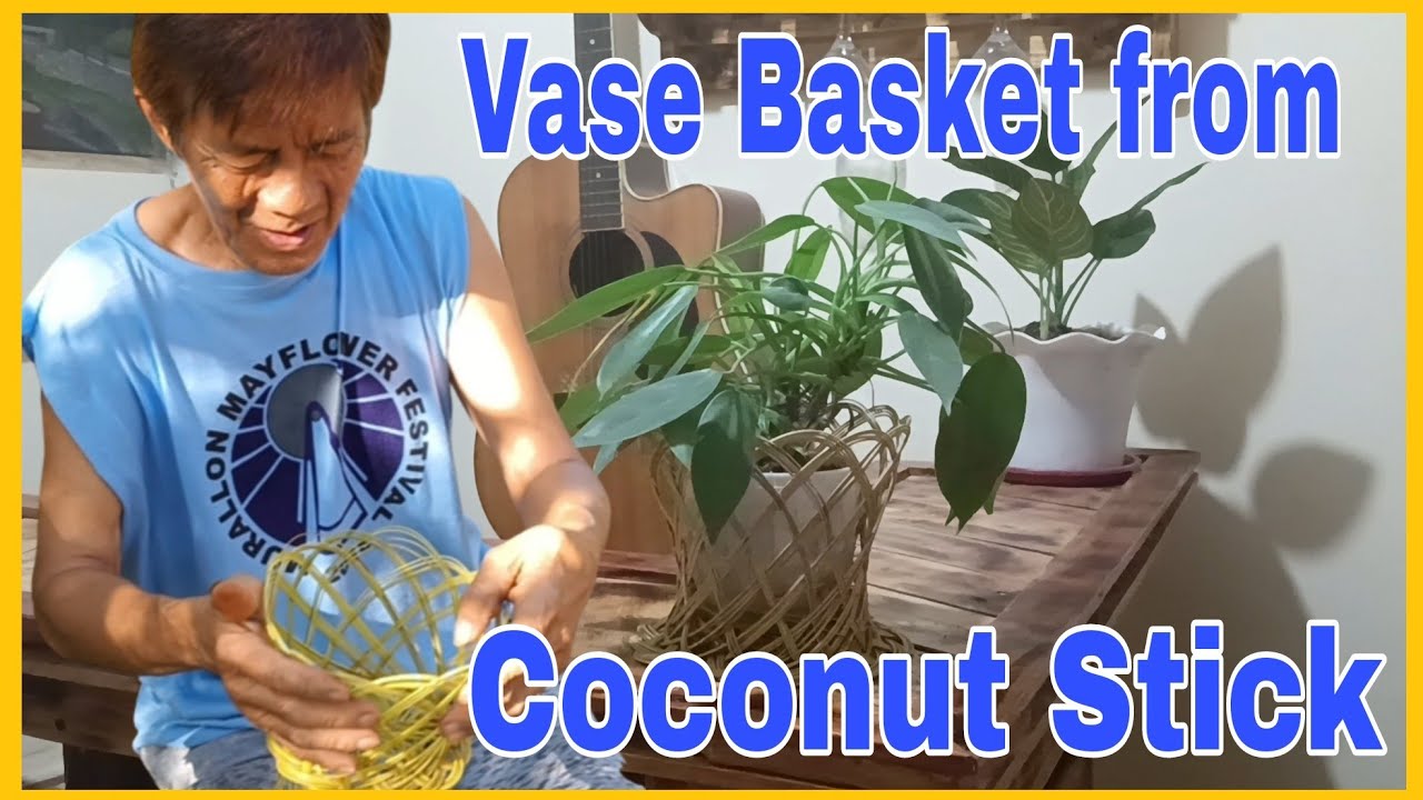 How to make Vase Basket from Coconut Stick