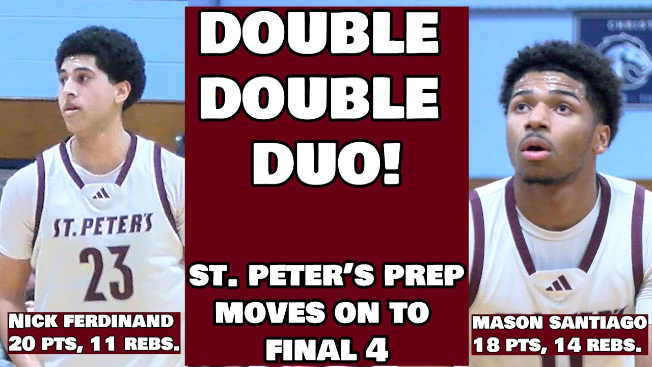 St. Peter's Prep 59 CBA 43 | Non Public A South Semifinal | Santiago +Ferdinand combine for 38+25!