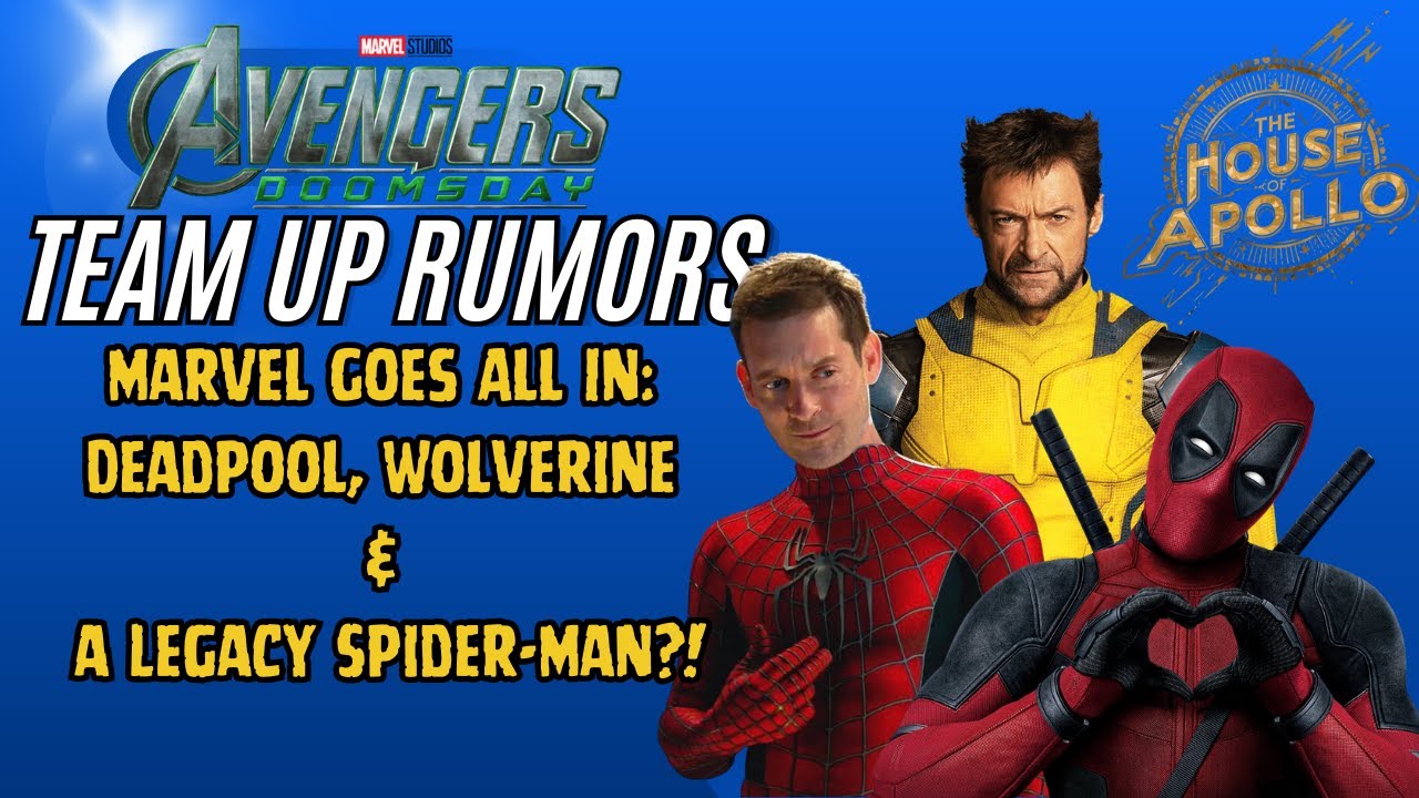 Avengers: Doomsday Rumor — Deadpool Teams With a Shocking Spider-Man Variant and Wolverine too