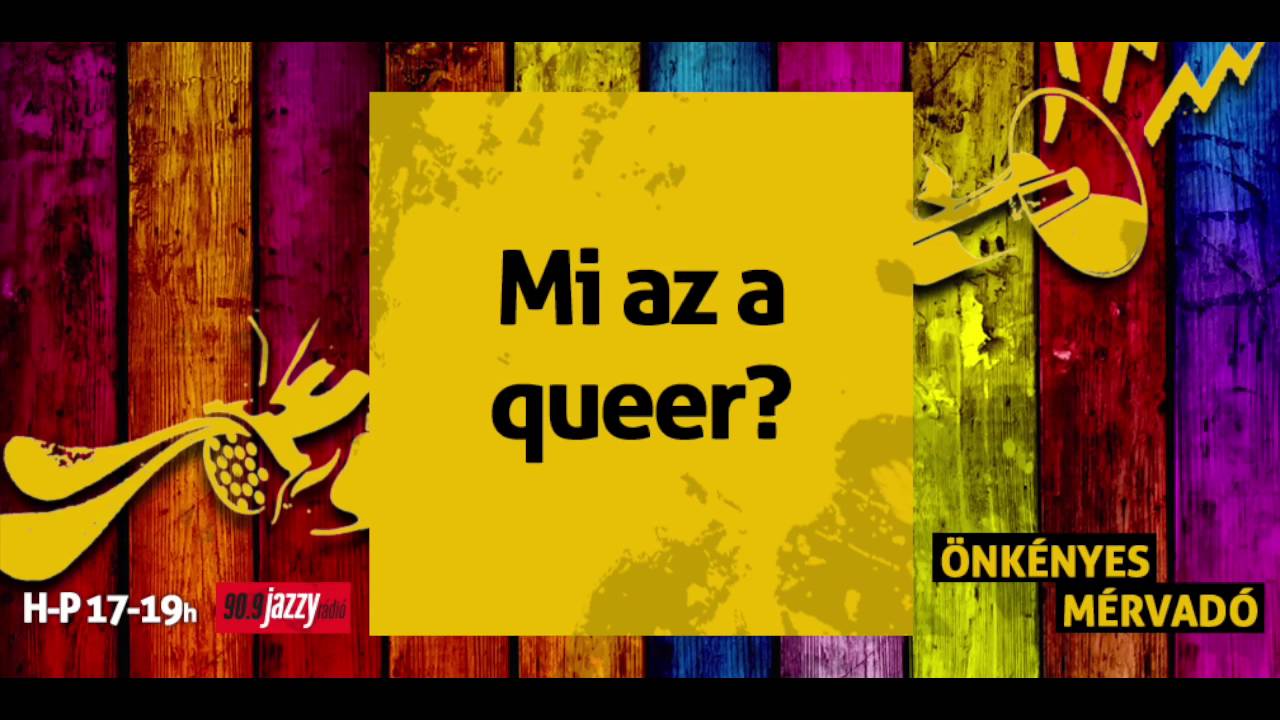 Mi az a queer? LMBTQIA (Önkényes Mérvadó)
