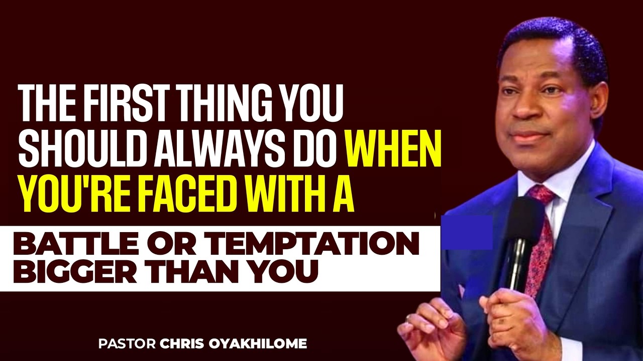 HOW TO WIN YOUR BIGGEST BATTLES AND TEMPTATIONS || PASTOR CHRIS OYAKHILOME