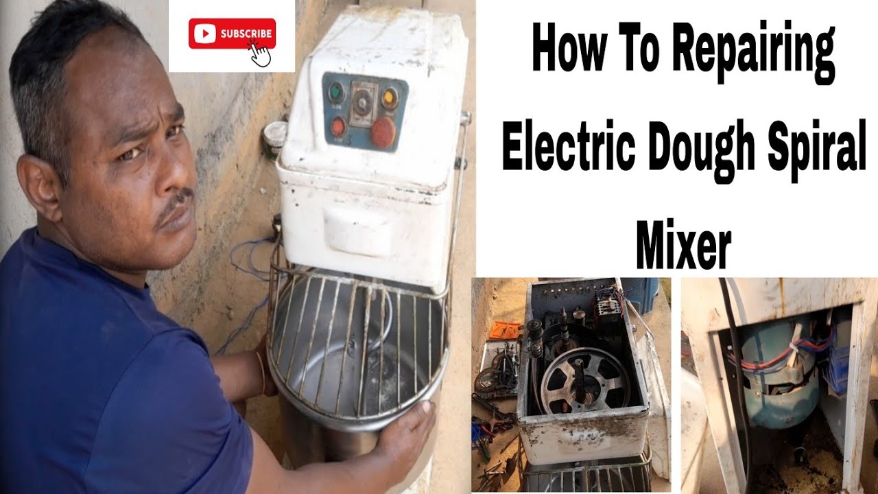 How To Repairing Electric Dough Spiral Mixer. #mixer