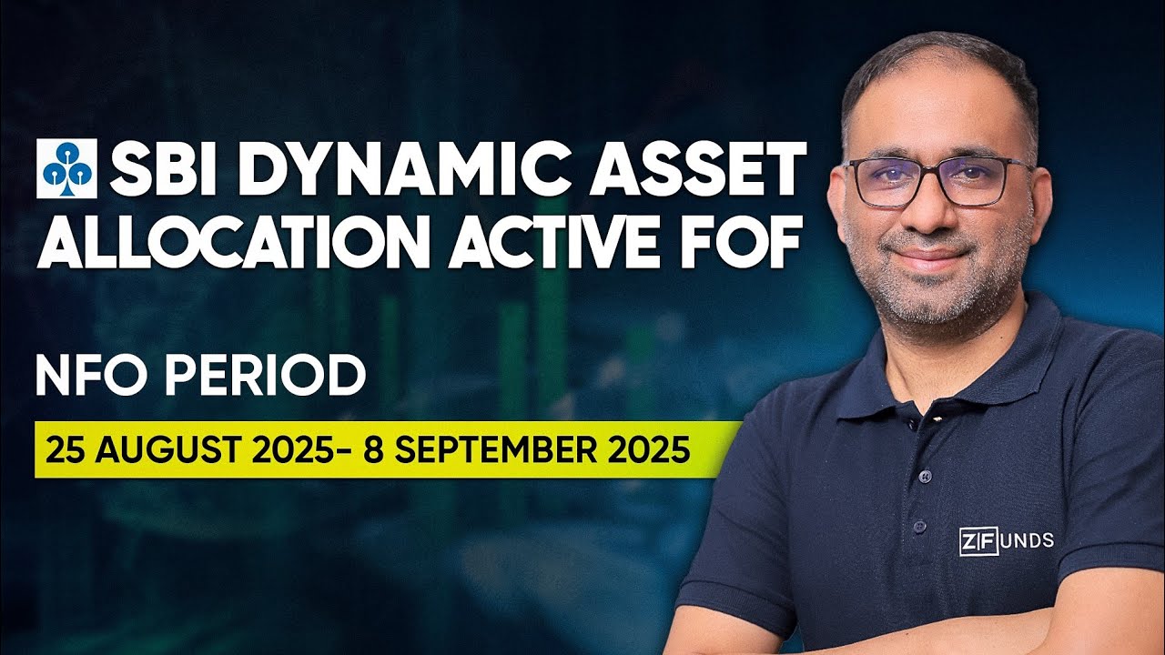SBI Dynamic Asset Allocation FOF NFO Explained | SBI Mutual Fund&rsquo;s NEW Launch