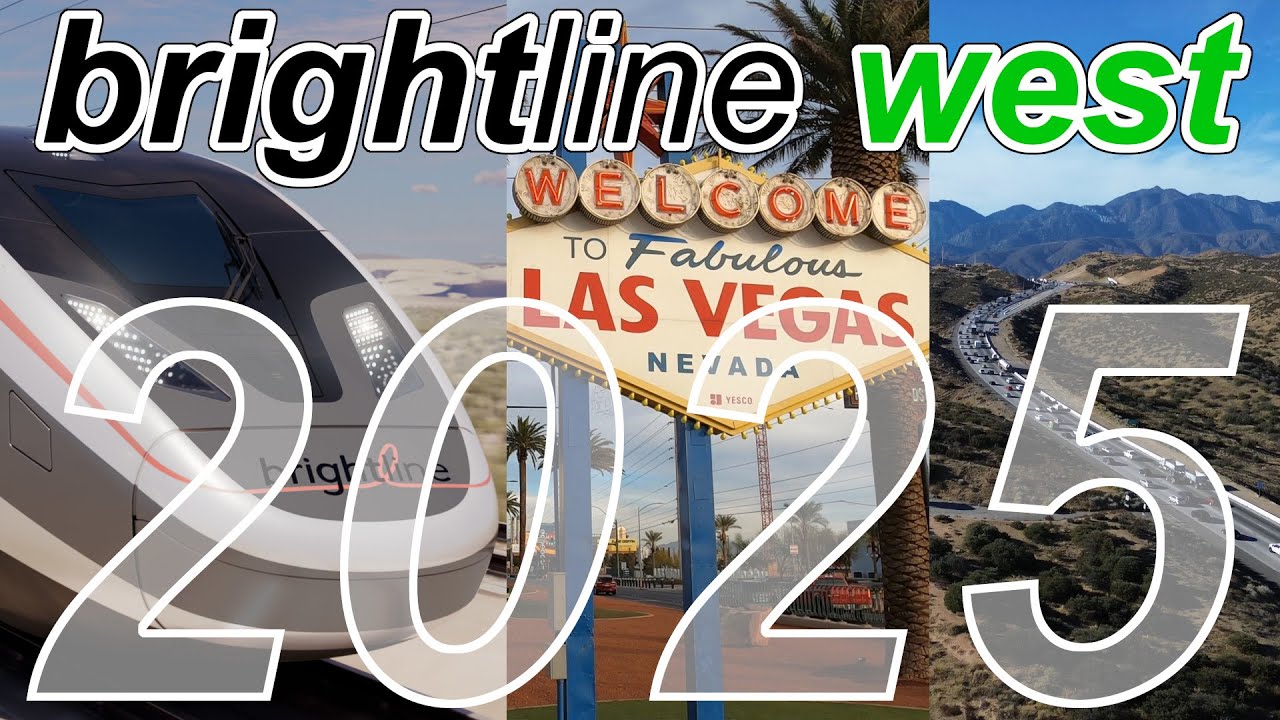 Brightline West 2025 High Speed Rail Project Update | Unreal Engine 5 Renders 4K Drone 4K Dashcam
