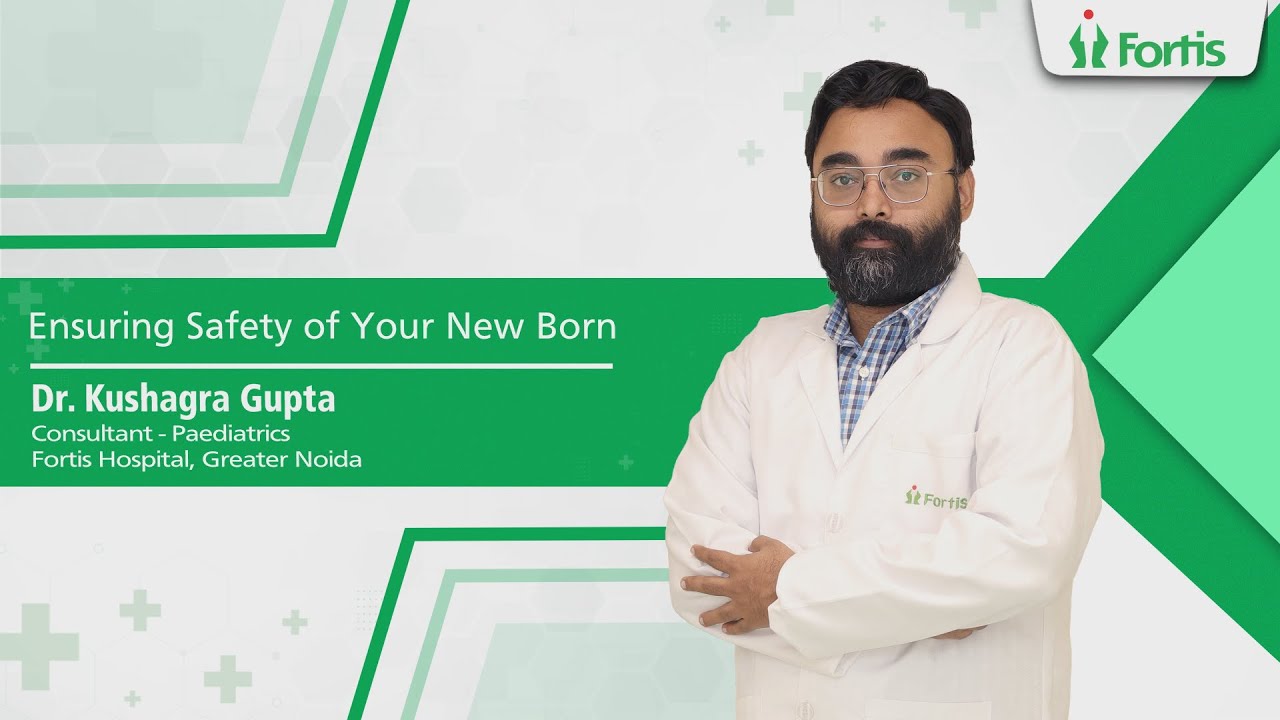 Essential Newborn Care Tips Every Parent Should Know | Dr. Kushagra Gupta