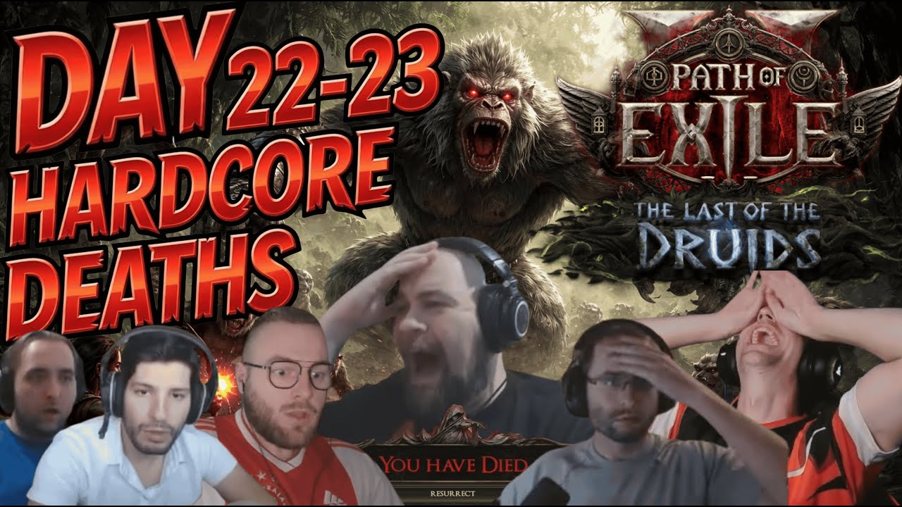 Day 22-23 Hardcore Deaths 🩸 The Last of the Druids