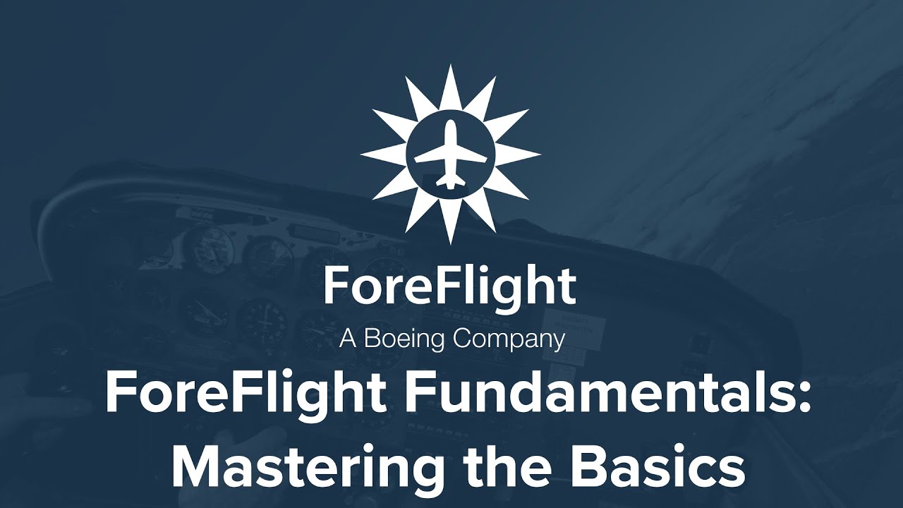 EAA AirVenture Oshkosh 2023: ForeFlight Fundamentals – Mastering the Basics