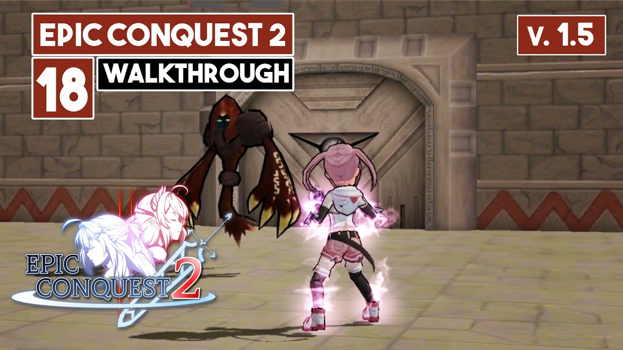 EPIC CONQUEST 2 Walkthrough Part 18 New Character Amy