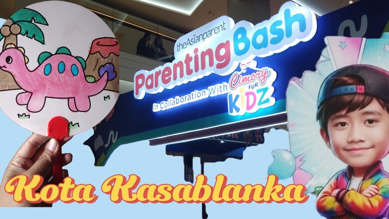 PARENTING BASH 2025 di Kota Kasablanka