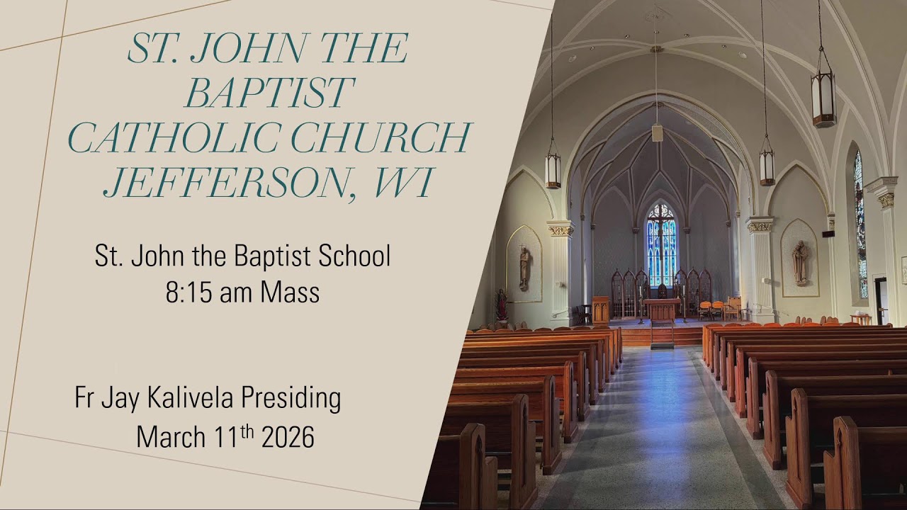 St. John the Baptist Catholic Mass